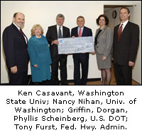 Ken Casavant, Washington State Univ; Nancy Nihan, Univ. of Washington; Griffin, Dorgan, Phyllis Scheinberg, U.S. DOT; Tony Furst, Fed. Hwy. Admin.